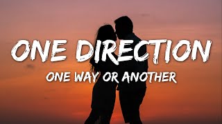 One Direction - One Way Or Another (Lyrics) (Teenage Kicks)