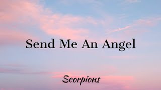 Scorpions - Send me an angel |Lyrics|