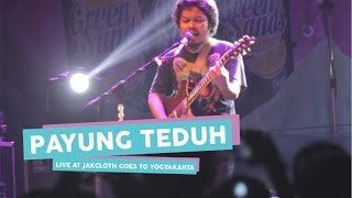 [HD] Payung Teduh - Cerita Tentang Gunung Dan Laut  (Live at JakCloth Goes to Yogyakarta, Mei 2017)