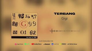 Gigi - Terbang (Official Audio)