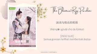 [INDO SUB] Ju Jingyi - Ancient Painting Lyrics | The Blooms at Ruyi Pavilion OST