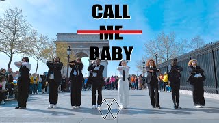 [KPOP IN PUBLIC FRANCE] EXO 엑소- ' CALL ME BABY'Dance Cover by OutsiderFam