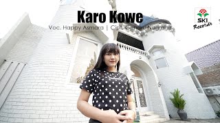 Happy Asmara - Karo Kowe (Official Music Video)