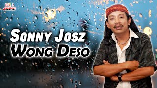 Sonny Josz - Wong Deso (Official Music video)
