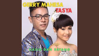 Kasih Dan Sayang (feat. Gerry Mahesa)