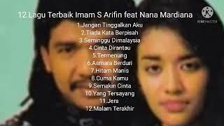 12 Lagu Terbaik Imam S Arifin feat Nana Mardiana