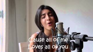 All Of Me Covered by Luciana Zogbi Lyric Video