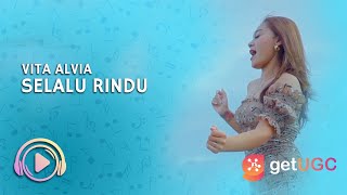 Vita Alvia - Selalu Rindu (Lyric)