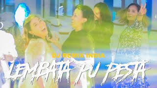 LEMBATA PU PESTA BOS - DJ REMIX INDIA - By Marcho Badin Rmxr WDJ