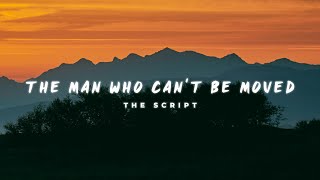 THE SCRIPT - The Man Who Can't Be Moved (Lyrics)  #Thescript  #TheManWhCanBeMoved  #airsun