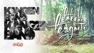 Kangen Band - Takkan Terganti (Official Music Video)