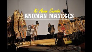 Ki Anom Suroto - Anoman Maneges Wayang Kulit Full Audio