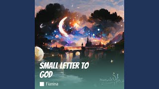 Small Letter to God