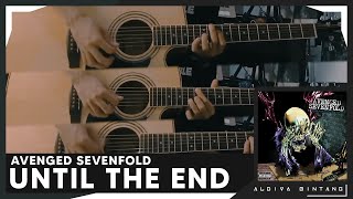 Until The End (Avenged Sevenfold) - Acoustic Guitar Cover Full Version