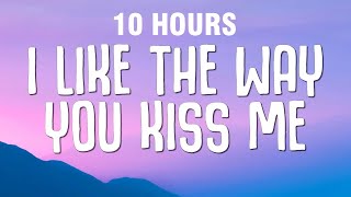 [10 HOURS] Artemas - i like the way you kiss me (Lyrics)