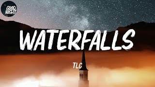 Waterfalls - TLC (Lyric Video)