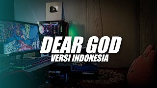 Dear God Versi Indonesia ( DJ Topeng Remix )