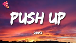 Drake - Push Ups (Drop & Give Me 50) (Lyrics)