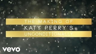 Katy Perry - Making of the “Unconditionally” Music Video