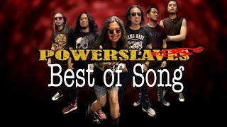 POWERSLAVES - Best of Song