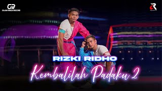 RIZKI RIDHO - KEMBALILAH PADAKU 2 (OFFICIAL MUSIC VIDEO)