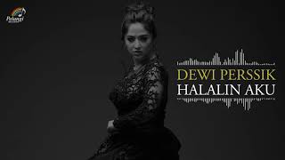 Dewi Perssik - Halalin Aku (Official Audio)