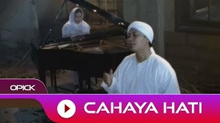Opick - Cahaya Hati | Official Video