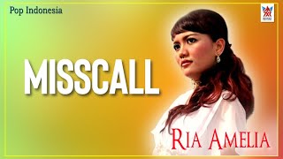 Ria Amelia - Misscall (House Dangdut Exclusive)