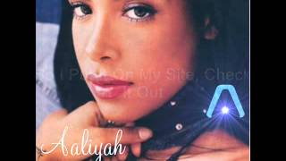Aaliyah - Quit Hatin Unreleased Song