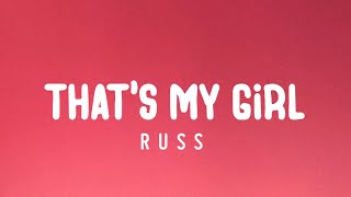 Russ - that's my girl ( Lyrics )
