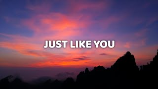 Alec Benjamin - Just Like You (Lyric Video)