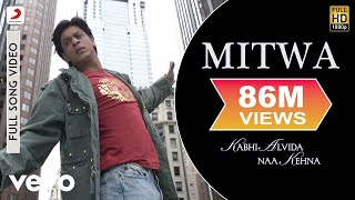 Mitwa Full Video - KANK|Shahrukh Khan,Rani Mukherjee|Shafqat Amanat Ali|Shankar Mahadevan