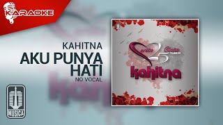 Kahitna - Aku Punya Hati (Official Karaoke Video) - No Vocal