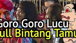 full Goro Goro - Bagong lucu - alm Ki Seno Nugroho - bertabur bintang tamu