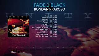 Bondan Prakoso & Fade2Black - Unity (Full Album Stream)