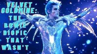 Velvet Goldmine: The Bowie "Biopic" That Wasn't