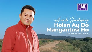 ARVINDO SIMATUPANG - HOLAN AU DO MANGANTUSI HO [Official Music Video]