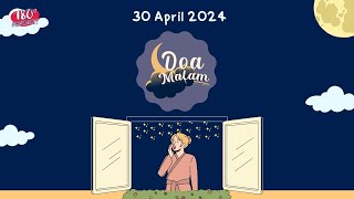 Doa Malam - 30 April 2024