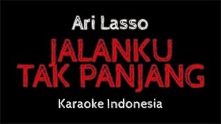 Ari Lasso Jalanku Tak Panjang Karaoke