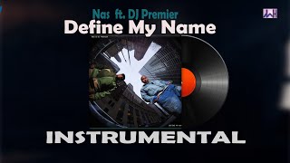 Nas  DJ Premier  Define My Name Instrumental