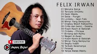 Lagu Felix Irwan Terbaru 2021 Full Album MUSIK Enak Didengar Saat Kerja Kantor Pagi Siang Malam 55