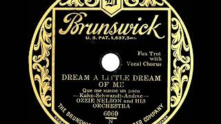 1st RECORDING OF: Dream A Little Dream Of Me - Ozzie Nelson (1931)
