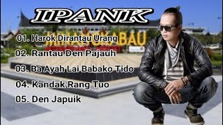 IPANK - Harok DiRantau Urang || Full Album Lagu Minang Pilihan