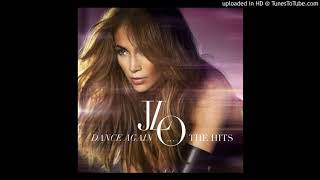 Jennifer Lopez feat. Pitbull - Dance Again / Live It Up / On the Floor (Super Extended Mix)
