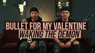Bullet for My Valentine - Playthrough of "Waking the Demon"