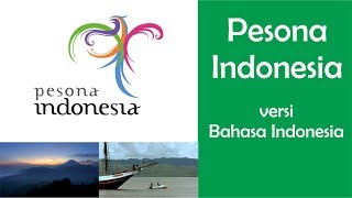 Pesona Indonesia (Wonderful Indonesia) - Tema lagu + lirik (bahasa Indonesia)