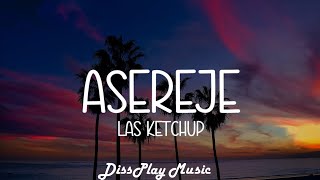 Las Ketchup – Asereje Spanish English (lyrics)