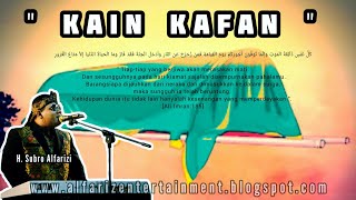 Kain Kafan  ||  H. Subro Alfarizi  ||  Cipt. Salhiyah Yunus