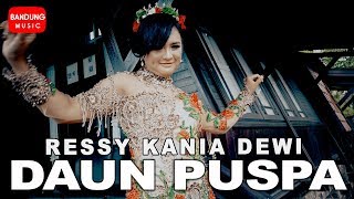 Daun Puspa 2 Medley - Ressy Kania Dewi [Official Bandung Music]
