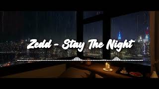 Zedd - Stay The Night (feat. Hayley Williams of Paramore) [Zedd & Kevin Drew Remix] 1 HOUR